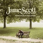 Jamie Scott &amp; The Town / Park Bench Theories (프로모션)