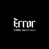 빅스 (Vixx) / Error (2nd Mini Album)