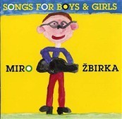 Miro Zbirka / Songs For Boys &amp; Girls (수입)