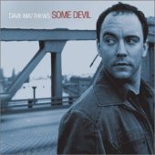Dave Matthews / Some Devil (프로모션)