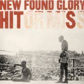 New Found Glory / Hit Or Miss