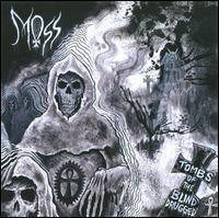 Moss / Tombs of the Blind Drugged (수입)