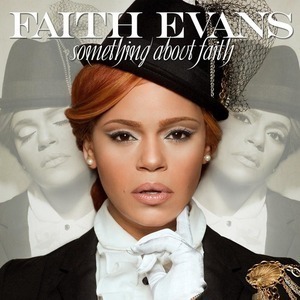 Faith Evans / Something About Faith (B)