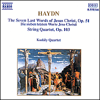 Kodaly Quartet / 하이든 : 현악 사중주 68번, 십자가 위의 일곱 말씀 (Haydn : String Quartet No.68 Op.103, The Seven Last Words Of Jesus Christ Op.51) (수입/8550346)