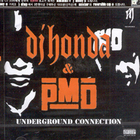 DJ Honda &amp; Pmd / Underground Connection