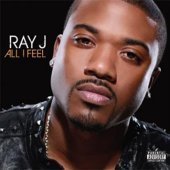 Ray J / All I Feel (프로모션)