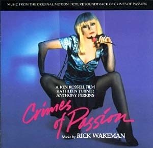 O.S.T. (Rick Wakeman) / Crimes Of Passion (수입/미개봉)