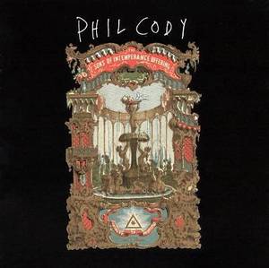 Phil Cody / The Sons Of Intemperance Offering (수입/미개봉)