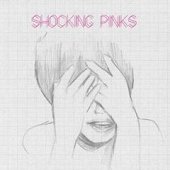 Shocking Pinks / Shocking Pinks (수입)