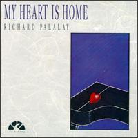 Richard Palalay / My Heart Is Home (수입)