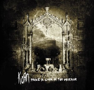 Korn / Take A Look In The Mirror (Limited Edition +DVD/Digipack)