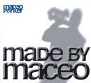 Maceo Parker / Made By Maceo (Digipack)