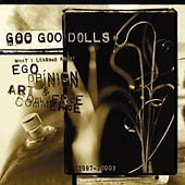 Goo Goo Dolls / Ego, Opinion, Art &amp; Commerce (Bonus Track/일본수입/프로모션)