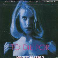 O.S.T. (Danny Elfman) / To Die For