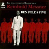 Ben Folds Five / The Unauthorized Biography Of Reinhold Messner (수입)