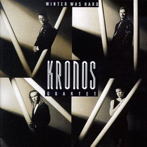 Kronos Quartet / 크로노스 사중주단 - 현대 작품집 (Kronos Quartet - Winter Has Hard) (수입/9791812)