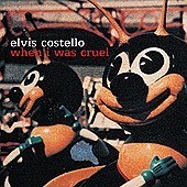 Elvis Costello / When I Was Cruel (수입)