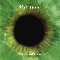 Stiltskin / The Mind&#039;s Eye
