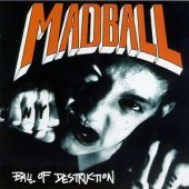 Madball / Ball Of Destruction (수입)