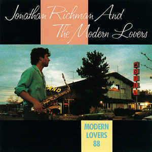 Jonathan Richman &amp; The Modern Lovers / Modern Lovers 88 (수입)