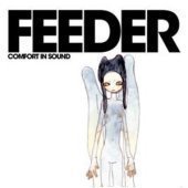 Feeder / Comfort In Sound (프로모션)