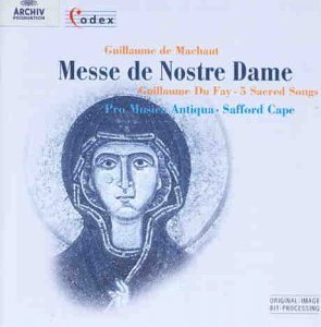 Pro Musica Antiqua, Safford Cape / Machaut : Maesse De Nostre Dame &amp; Du Fay : 5 Sacred Songs (수입/미개봉/4531622)