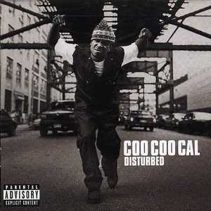 Coo Coo Cal / Disturbed (수입)