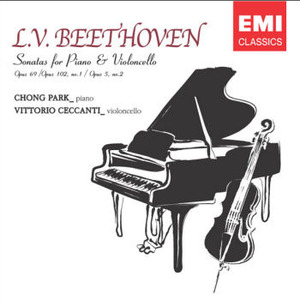 박종훈 (Chong Park), Vittorio Ceccanti / 베토벤 : 첼로 소나타 2, 3, 4번 (Beethoven : Cello Sonata Op.5-2, Op.69, Op.102-1) (프로모션/EKLD0756)