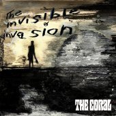Coral / The Invisible Invasion