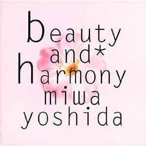 Miwa Yoshida &amp;#8206;/ Beauty And Harmony (수입)