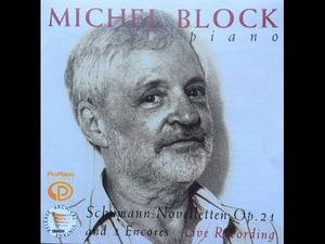 Michel Block / Schumann : Novelletten Op. 21, 3 Encores (수입/PPR224514)
