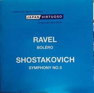 Naoto Ohtomo / Ravel : Bolero &amp; Shostakovich : Symphony No.5 (일본수입/ALCB3099/프로모션)