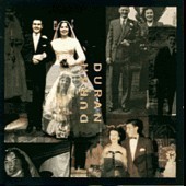 Duran Duran / Duran Duran (The Wedding Album)