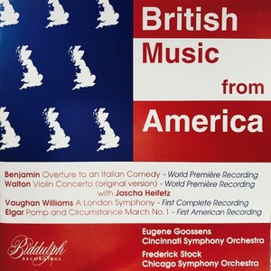 Jascha Heifetz, Eugene Goossens, Frederick Stock / British Music From America (수입/WHL016)