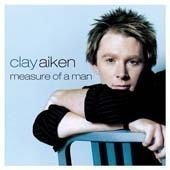 Clay Aiken / Measure Of A Man 