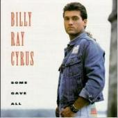 Billy Ray Cyrus / Some Gave All (수입)