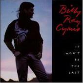 Billy Ray Cyrus / It Won&#039;t Be The Last (수입)