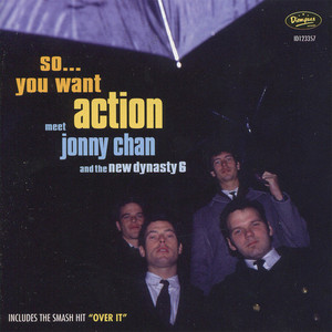 Jonny Chan And The New Dynasty 6 / So... You Want Action (수입)
