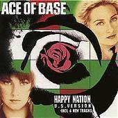 Ace Of Base / Happy Nation U.S. Version (B)