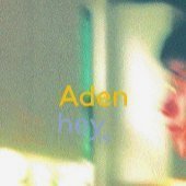 Aden / Hey 19 