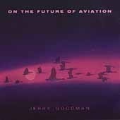 Jerry Goodman / On The Future Of Aviation (수입)