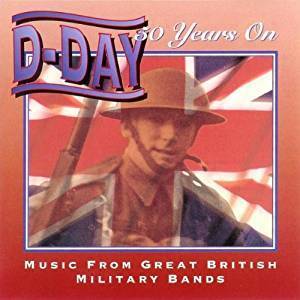 V.A. / D-Day, 50 Years On - Music From Great British Military Bands (수입)
