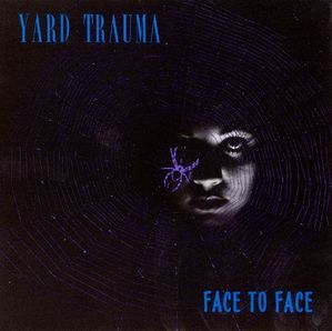 Yard Trauma / Face to Face (수입)