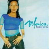 Monica / The Boy Is Mine (B)