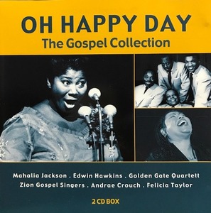 V.A. / Oh Happy Day - The Gospel Collection (2CD/수입)
