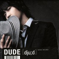 듀드 (Dude) / The 1st Album