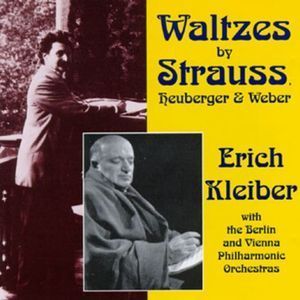Erich Kleiber / Kleiber Conducts Strauss, Heuberger &amp; Weber (수입/WHL002)