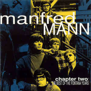 Manfred Mann / Chapter Two : The Best Of The Fontana Years (수입) (B)