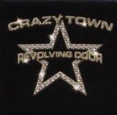 Crazy Town / Revolving Doo (수입/Single)