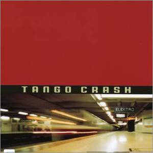 Tango Crash / Almada / Iannaccone (수입)